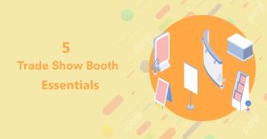 5 Trade Show Booth Essentials from NYFifth